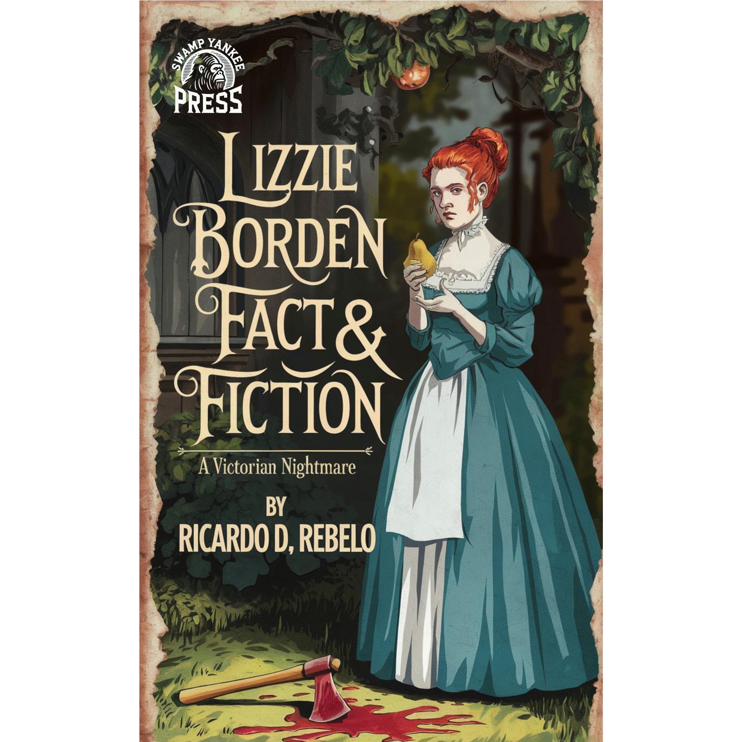 Lizzie Borden Fact & Fiction
