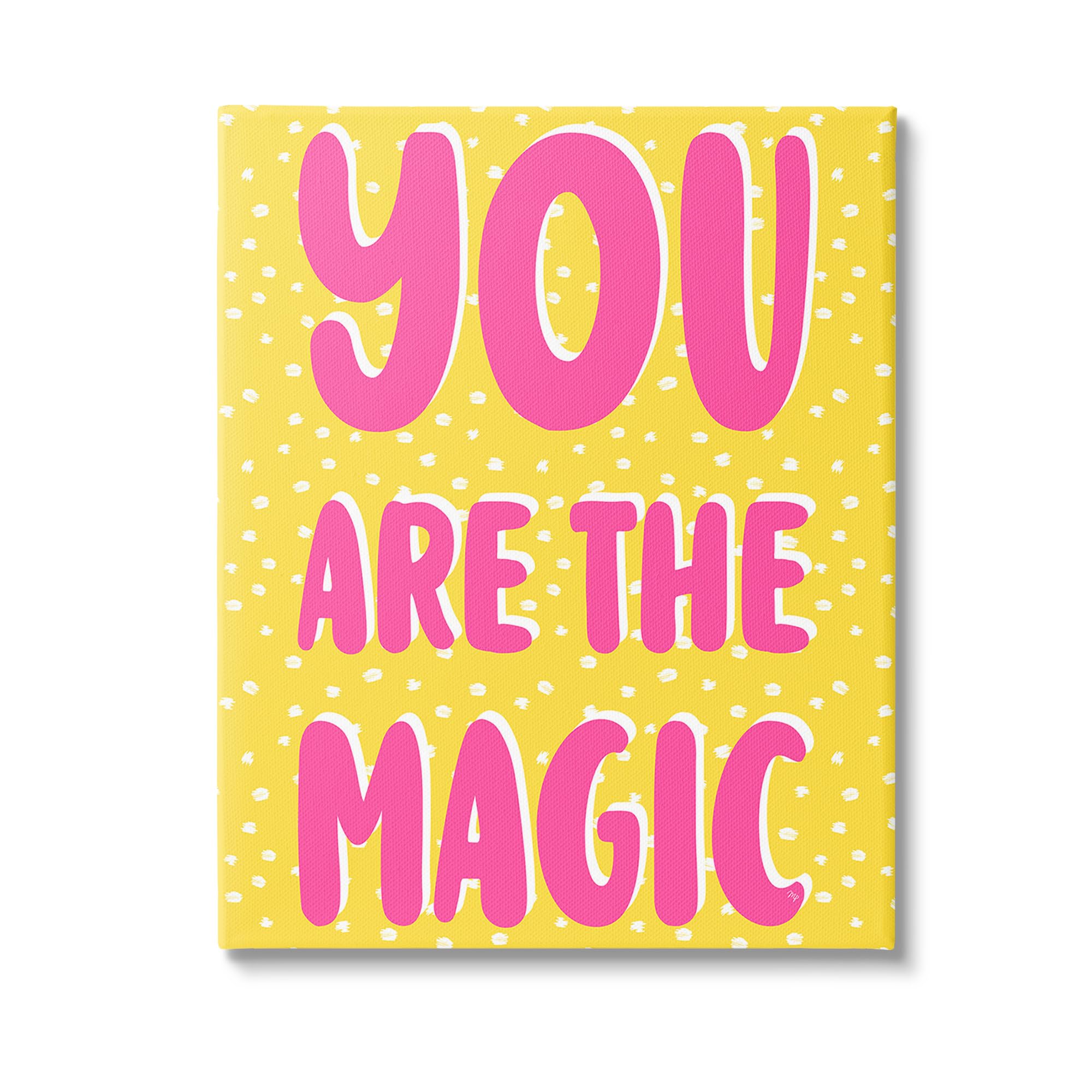 Stupell Industries You Are The Magic Canvas Wall Art by Martina Pavlova