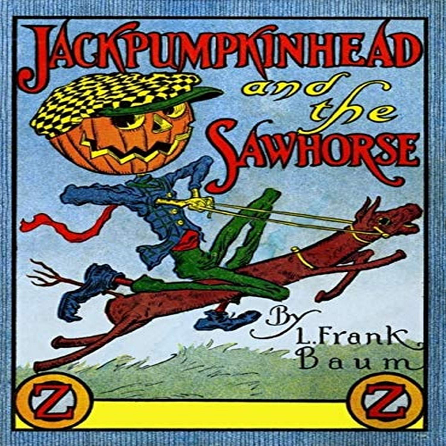 Buy Cover to a pamphlet version of Jack Pumpkinhead and the Sawhorse