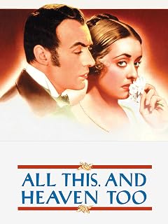 All This, and Heaven Too