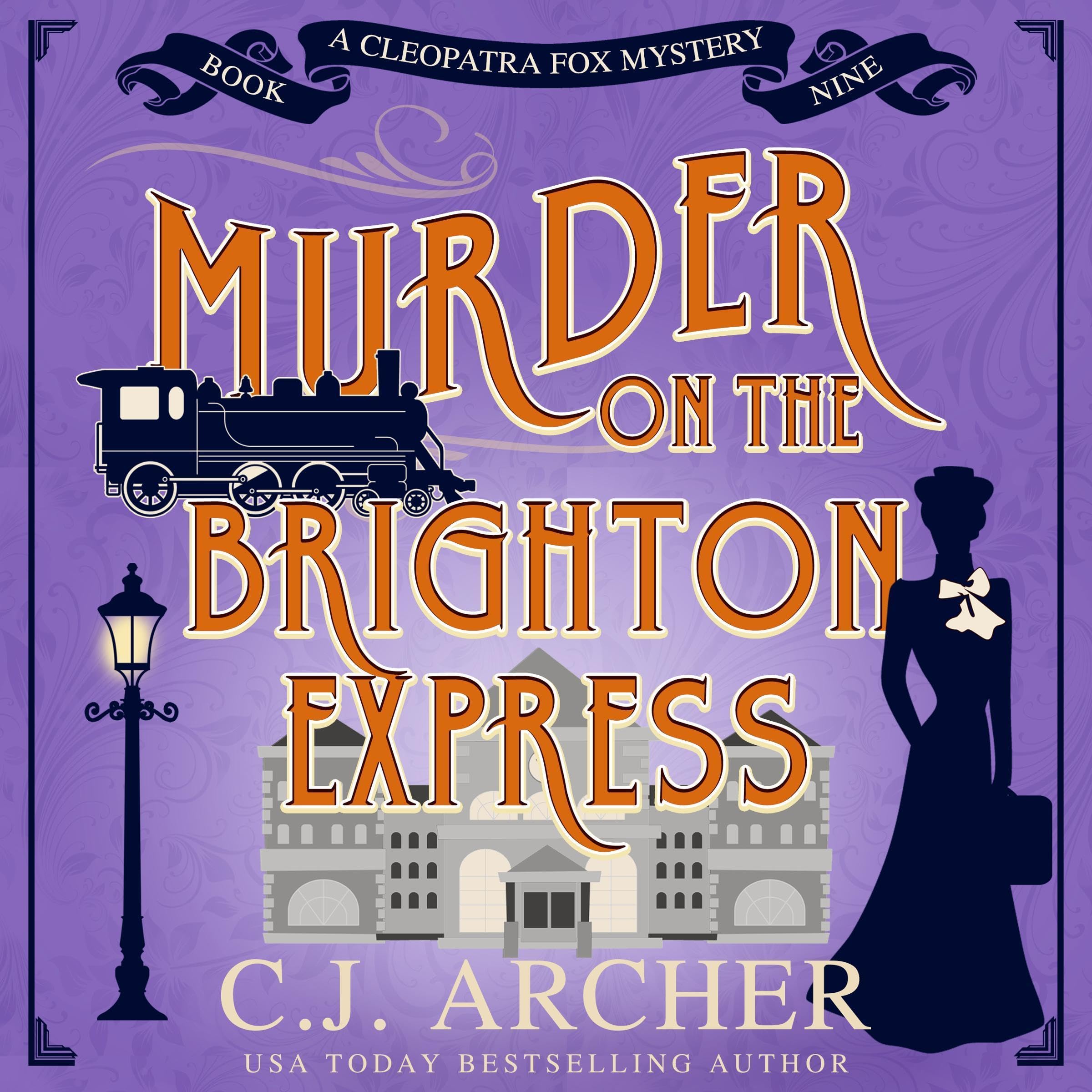 Murder on the Brighton Express: Cleopatra Fox Mysteries, Book 9