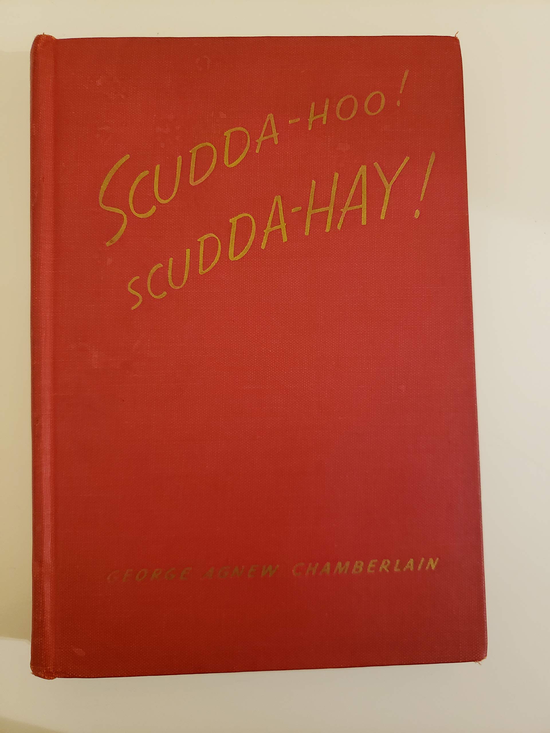 Scudda-hoo! Scudda-hay!