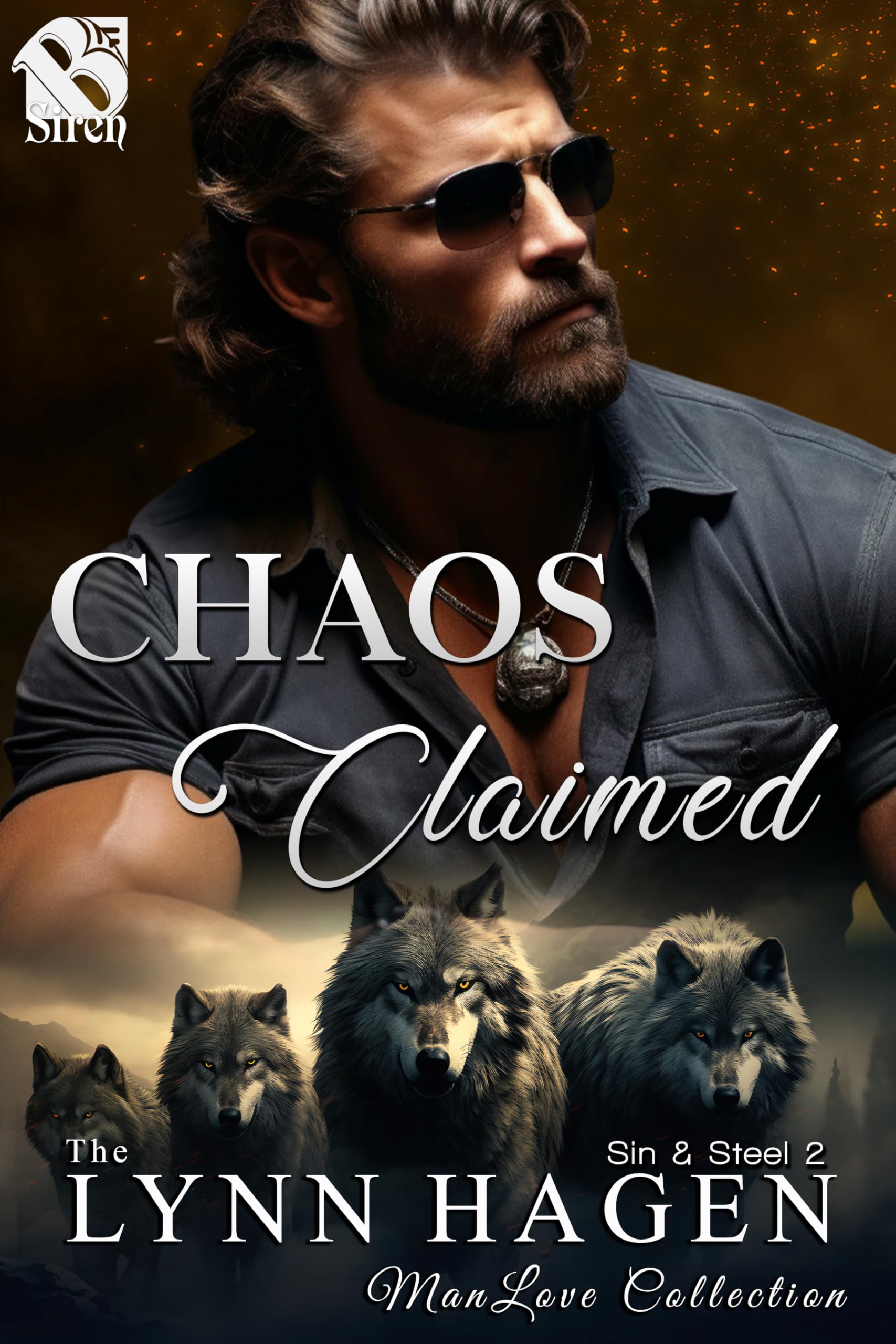 Chaos Claimed [Sin & Steel 2] (The Lynn Hagen ManLove Collection)