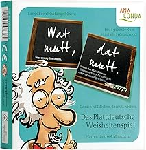 Wat mutt, dat mutt. Das Plattdeutsche Weisheiten-Spiel: Was muss, das muss. Das Plattdeutsche Weisheitenspiel