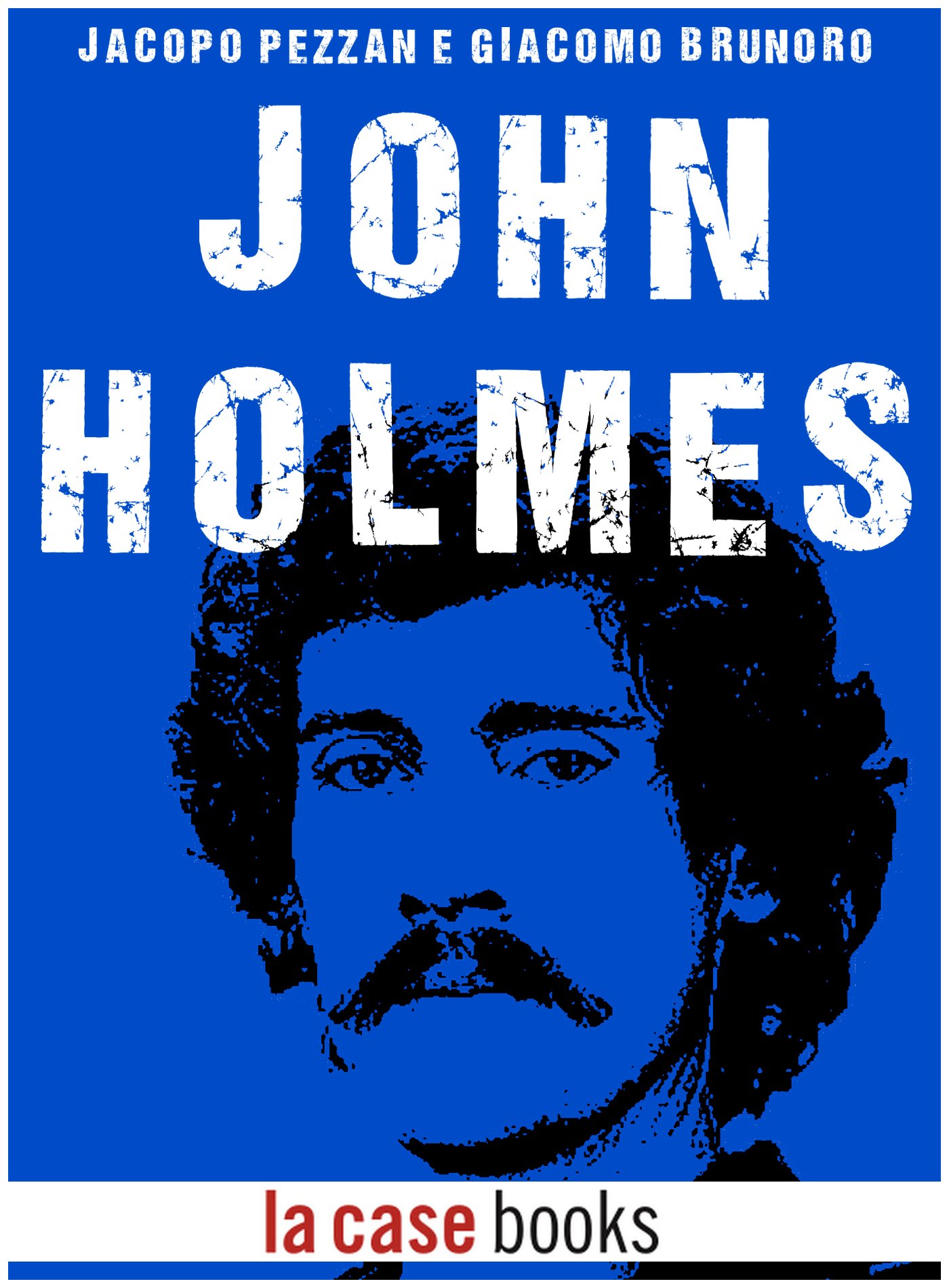 John Holmes (Pop Icon) (Italian Edition)