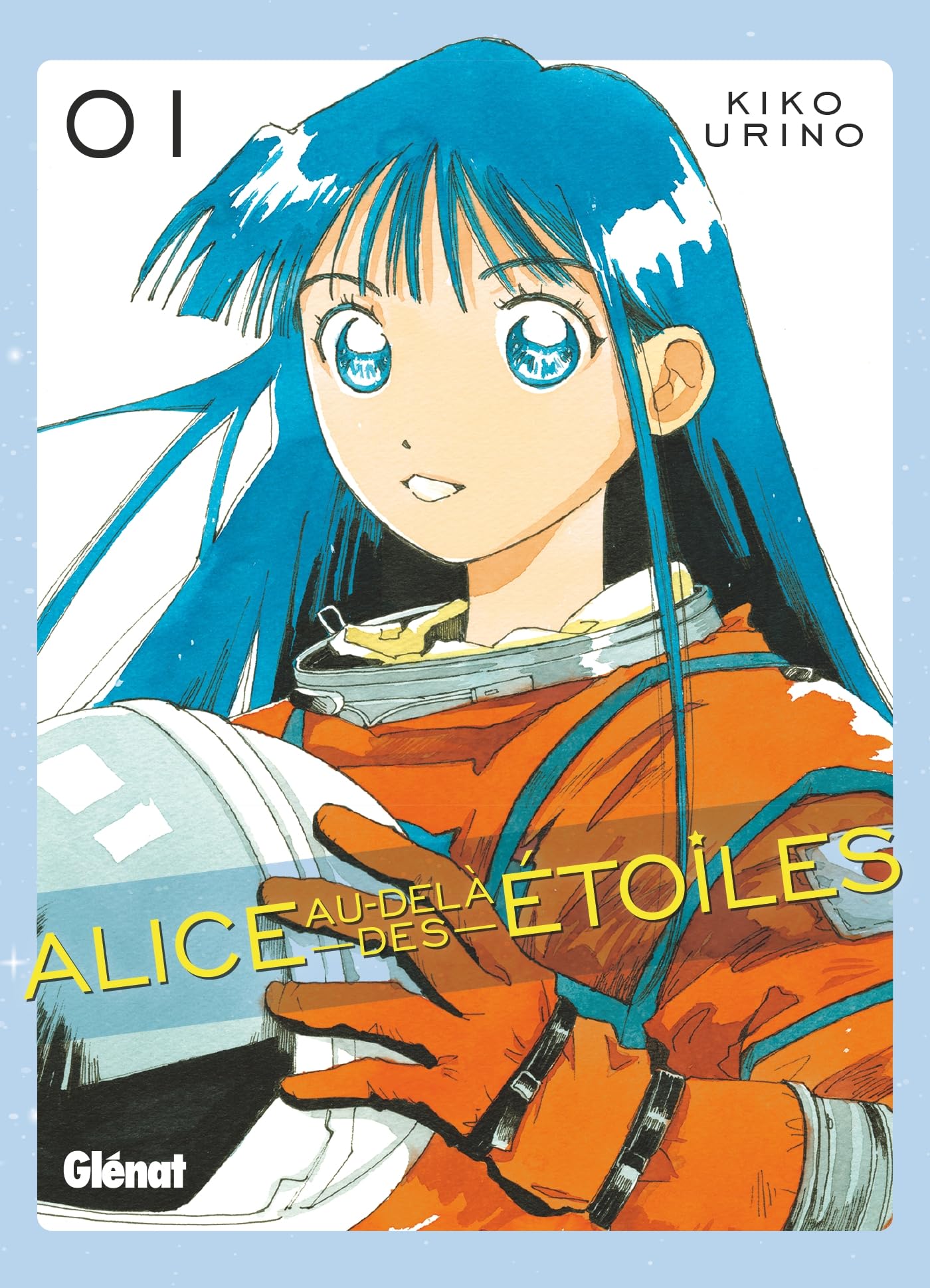 Alice au-dela des etoiles,01 -  Urino - Glénat - broché - Manga