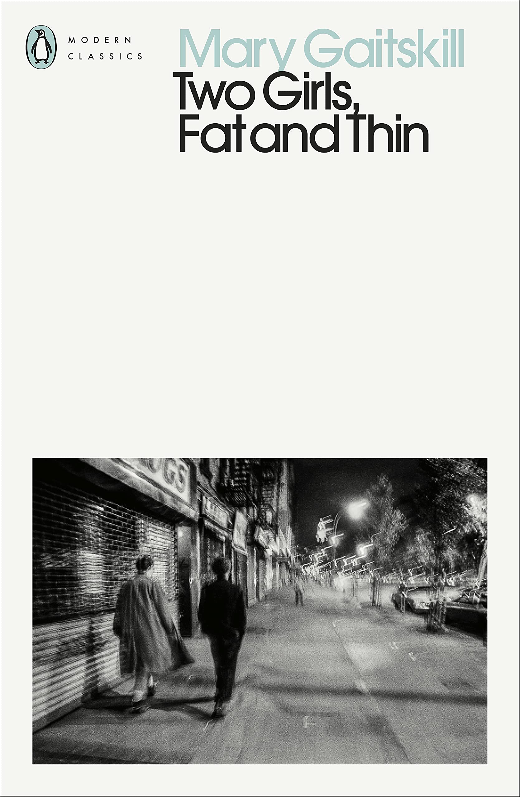 Two Girls, Fat and Thin by Mary Gaitskill (Paperback Book)