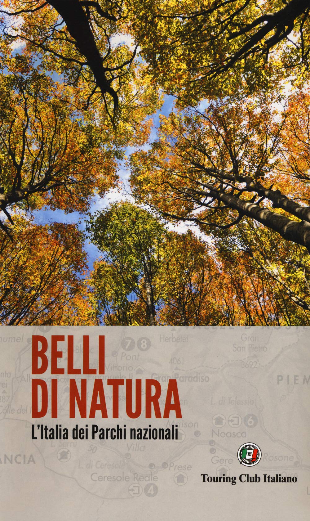 Belli Di Natura. L'italia Dei Parchi Nazionali - 4