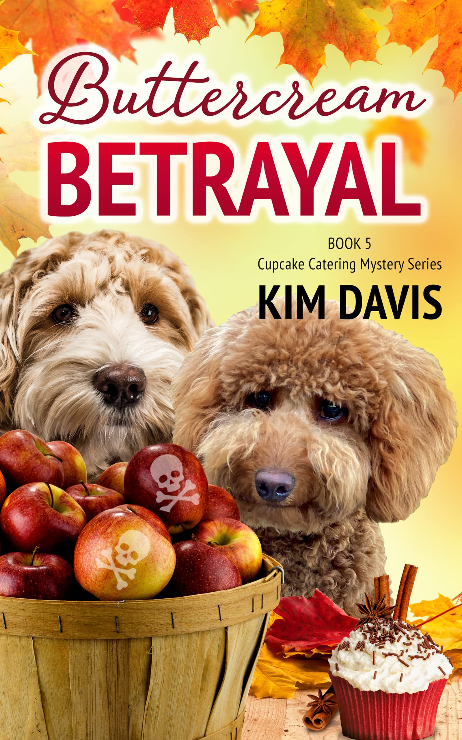 Buttercream Betrayal (Cupcake Catering Mystery Series)
