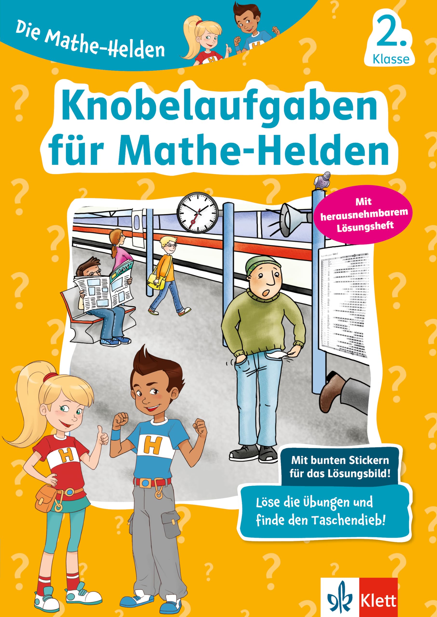 Die Mathe-Helden Knobelaufgaben für Mathe-Helden 2. Klasse: Mathematik in der Grundschule