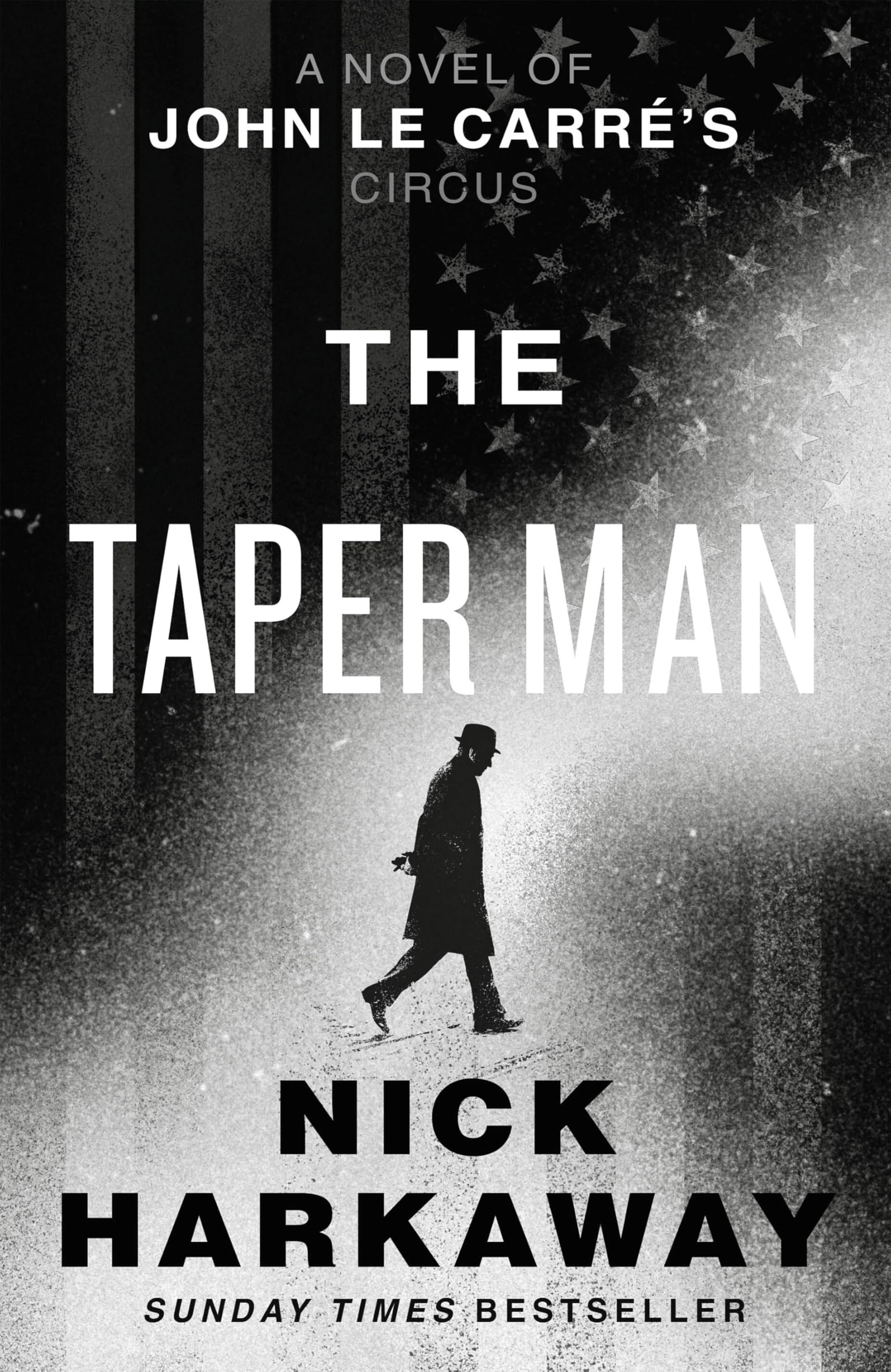 The Taper Man: A Novel of John le Carré’s Circus