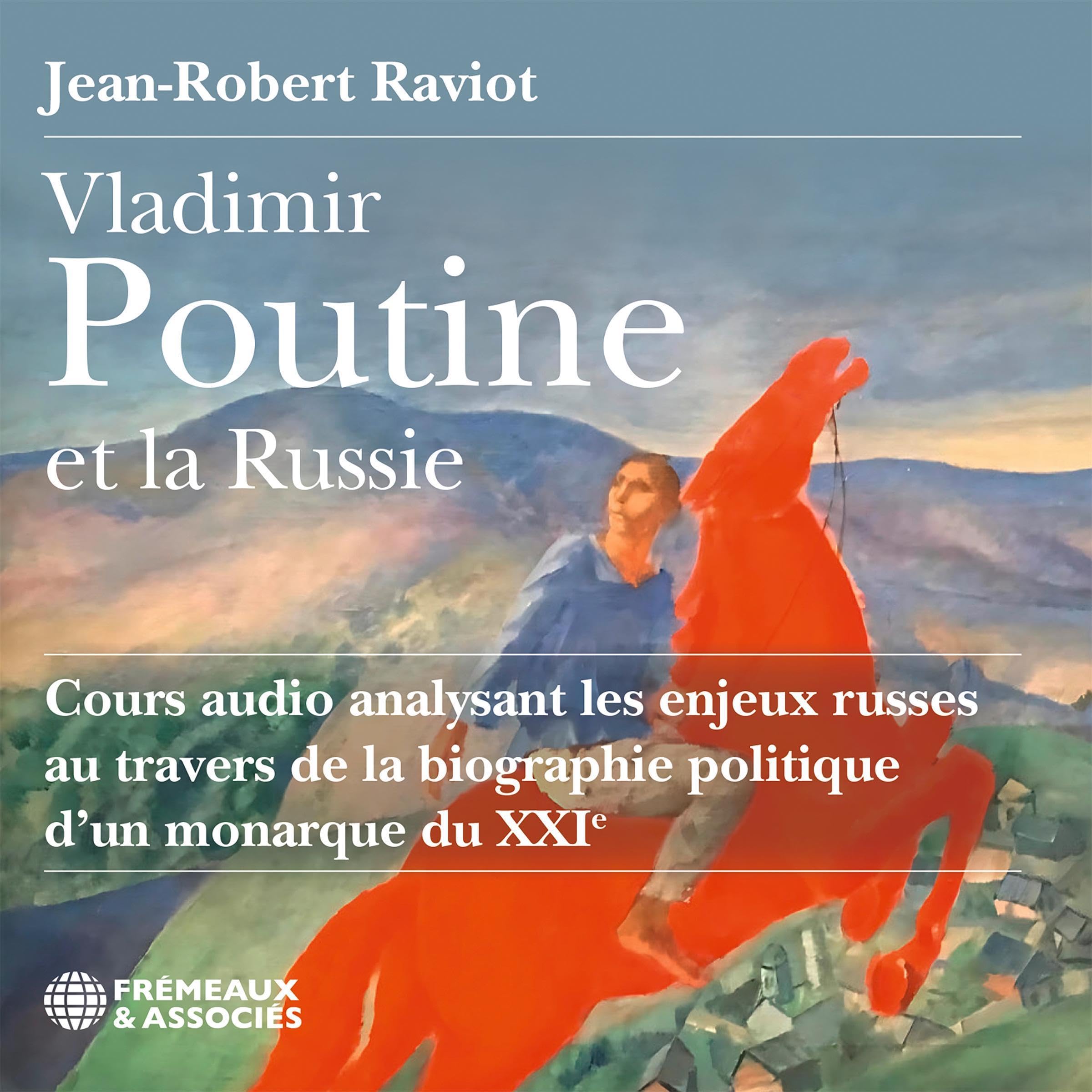 Vladimir Poutine et la Russie