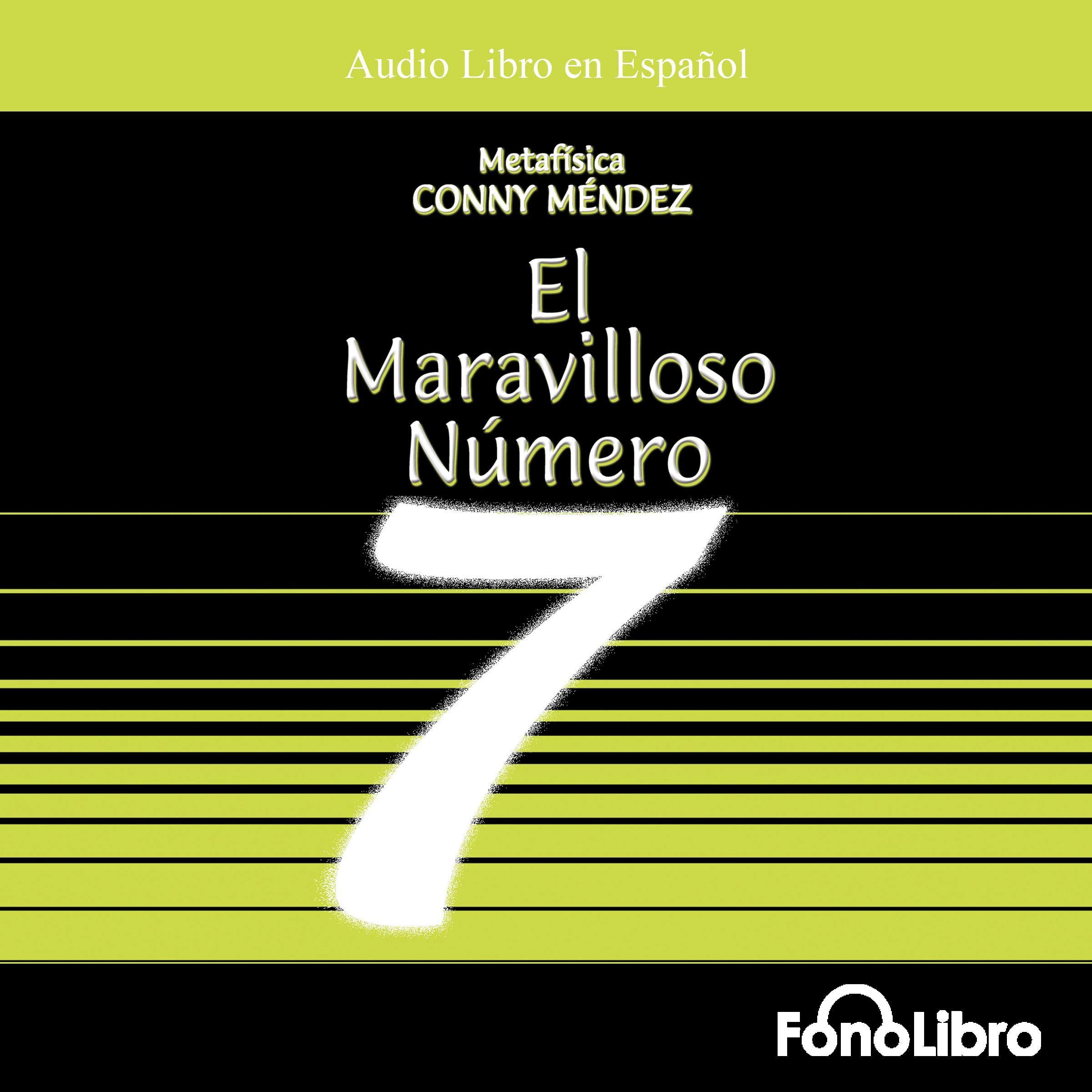 El Maravilloso Numero 7 [The Mystical Number 7]