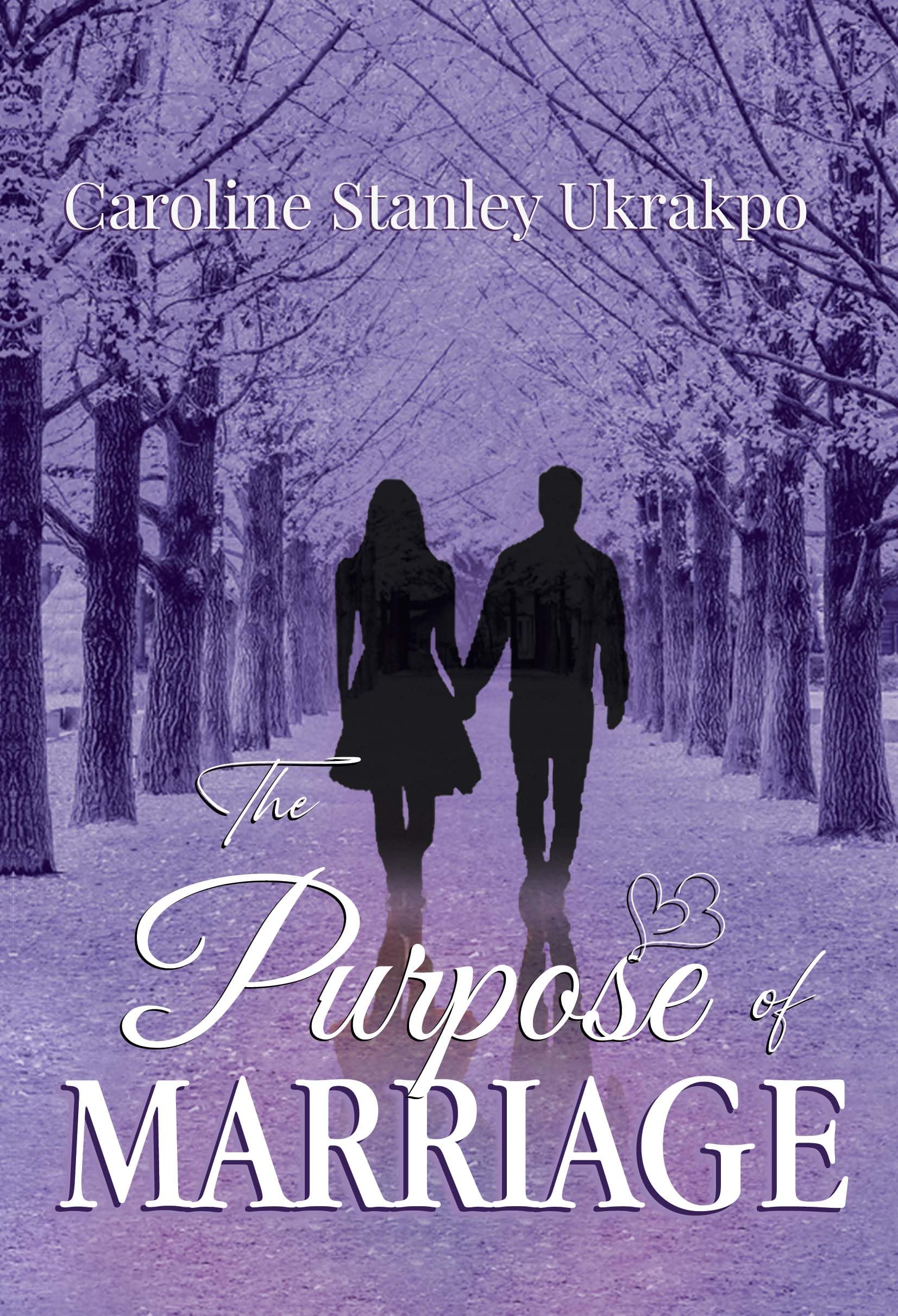 The Purpose of Marriage