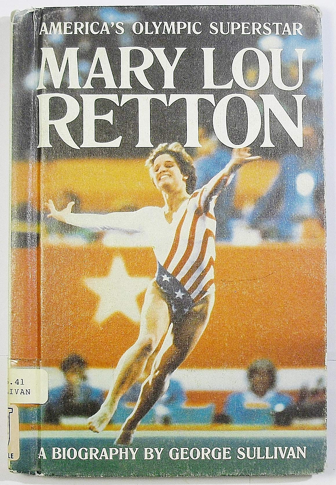 Mary Lou Retton/America's Olympic Superstar