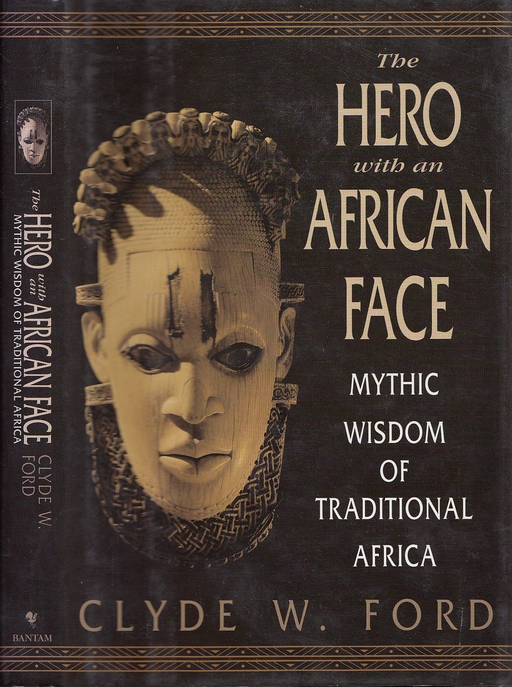 Buy The Hero with an African Face: Mythic Wisdom of Traditional Africa — BookShops.in