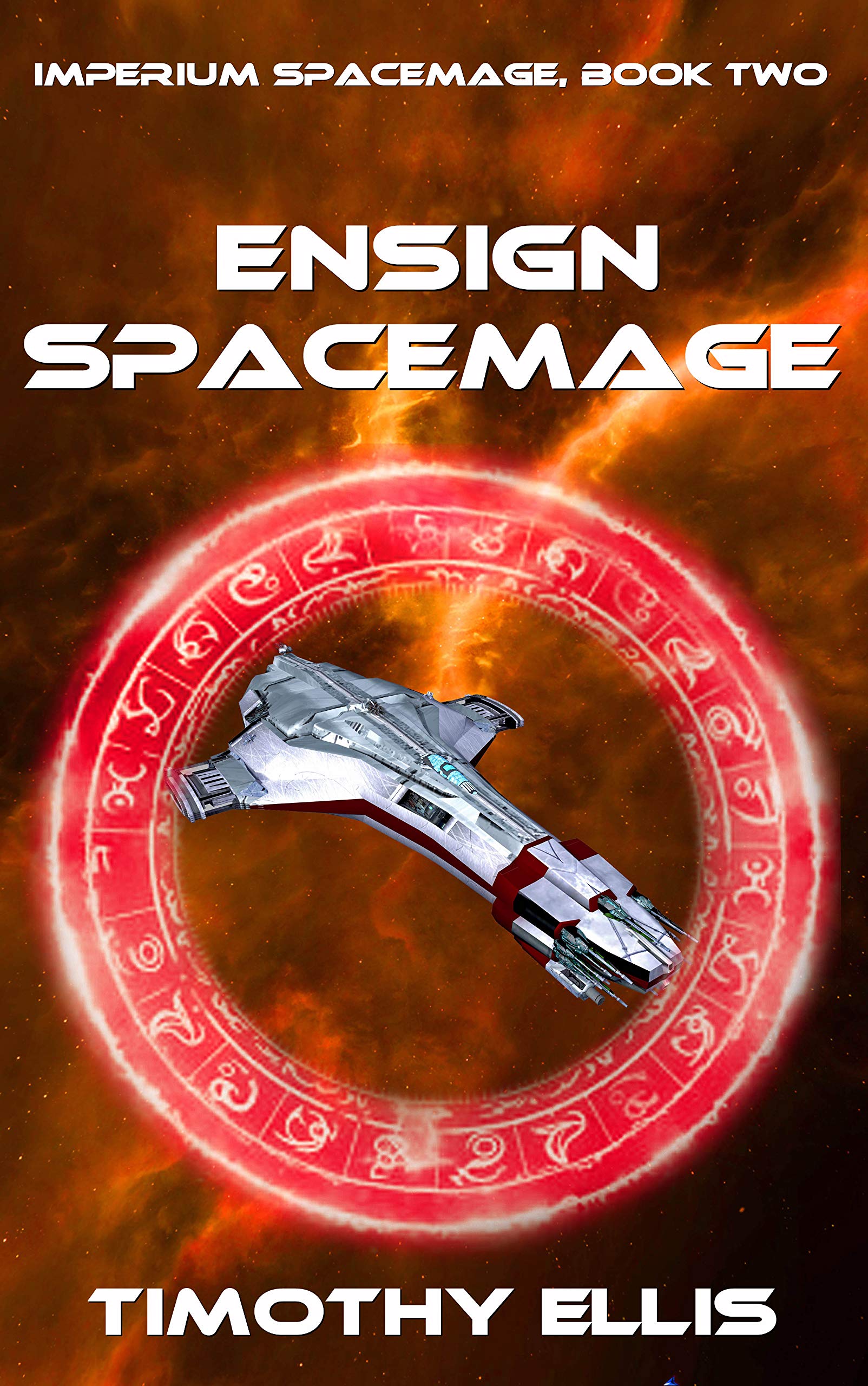 Ensign Spacemage: Imperium Spacemage, Book 2
