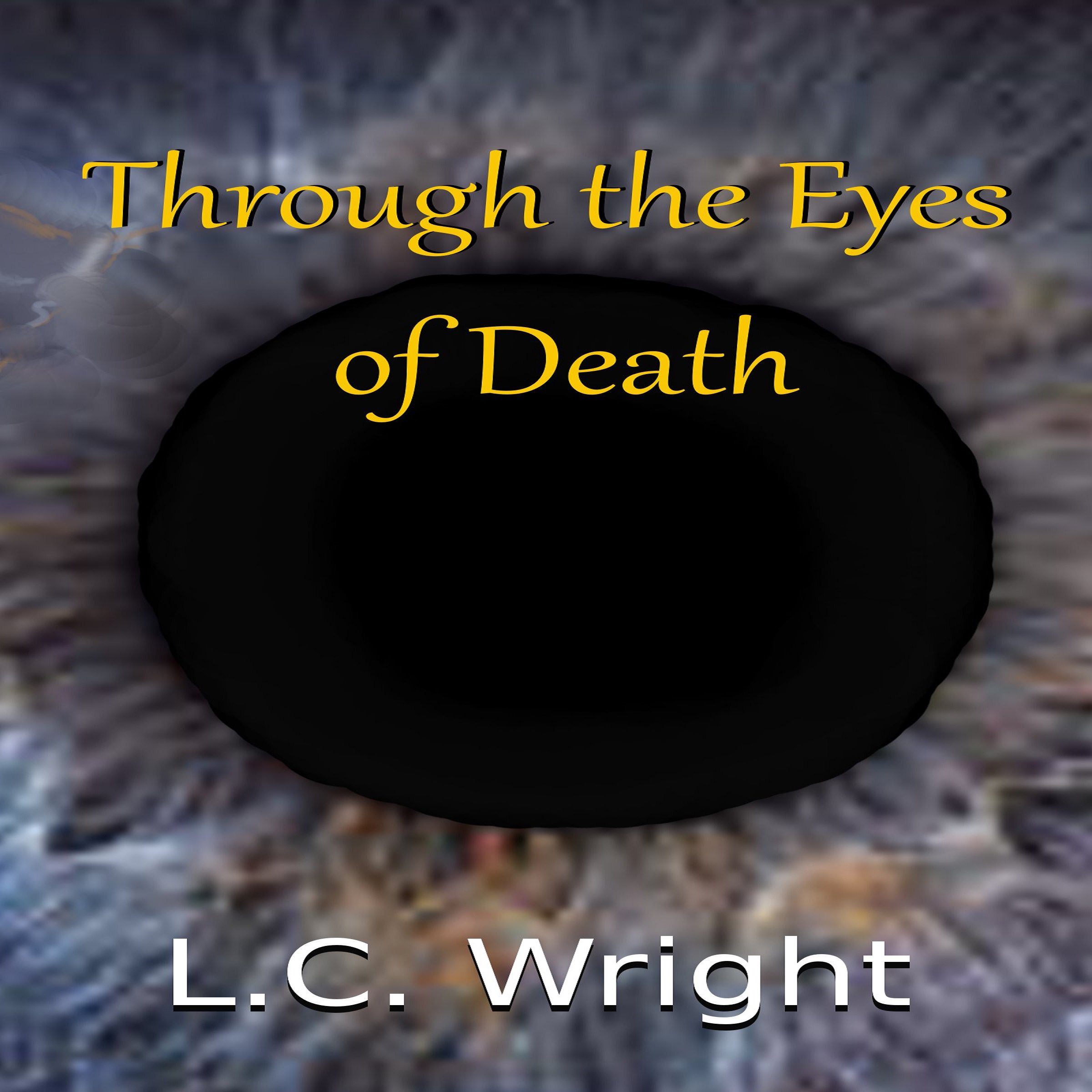 Through the Eyes of Death