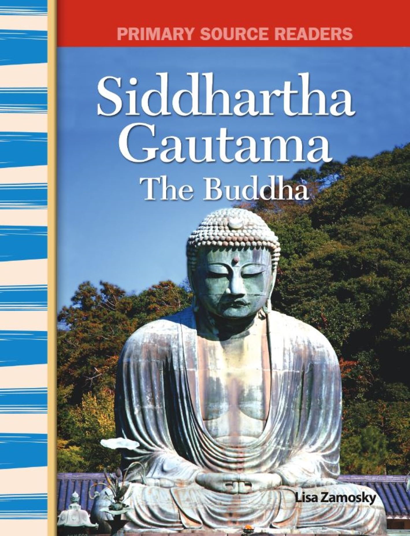 Siddhartha Gautama: "The Buddha" (Social Studies: Informational Text)