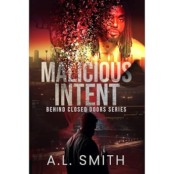 Malicious Intent Audiobook by A.L. Smith episode artwork