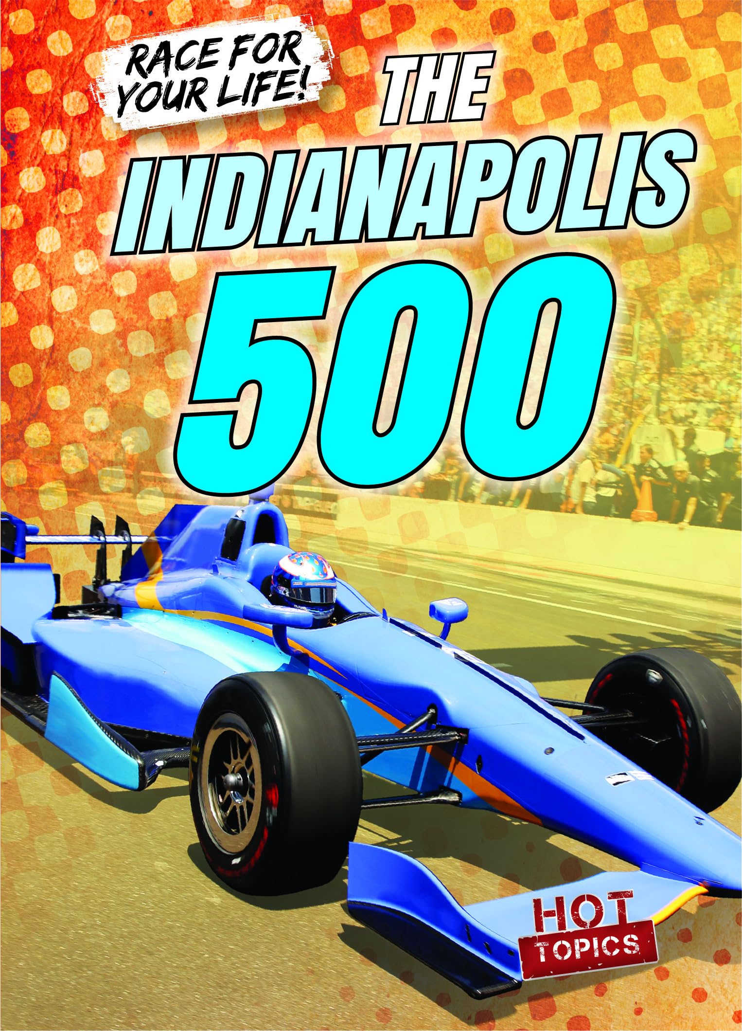 The Indianapolis 500