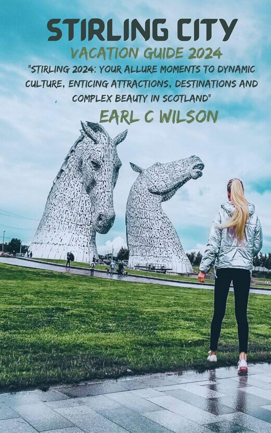 Amazon.com: Stirling City Vacation Guide 2024: Stirling 2024: Your ...