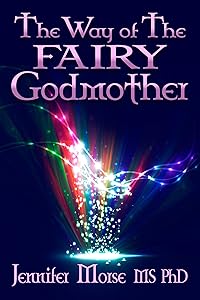 The Way of The Fairy Godmother