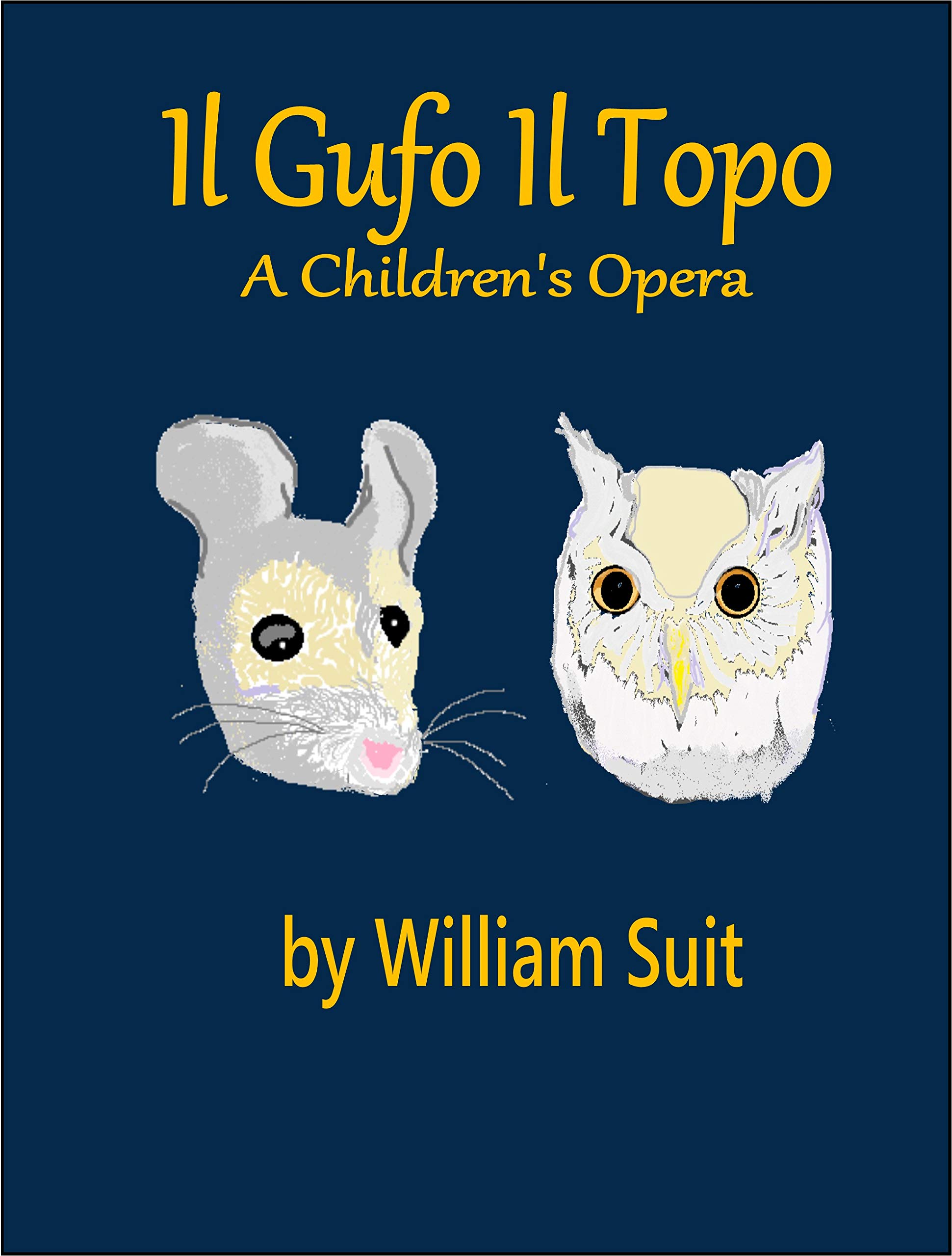 Il Gufo Il Topo: A Children's Opera
