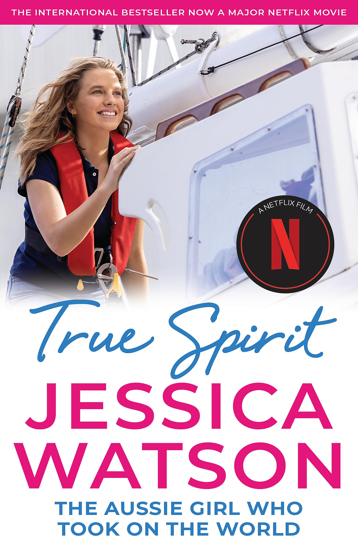 True Spirit by Jessica Watson PAPERBACK 9780733649028
