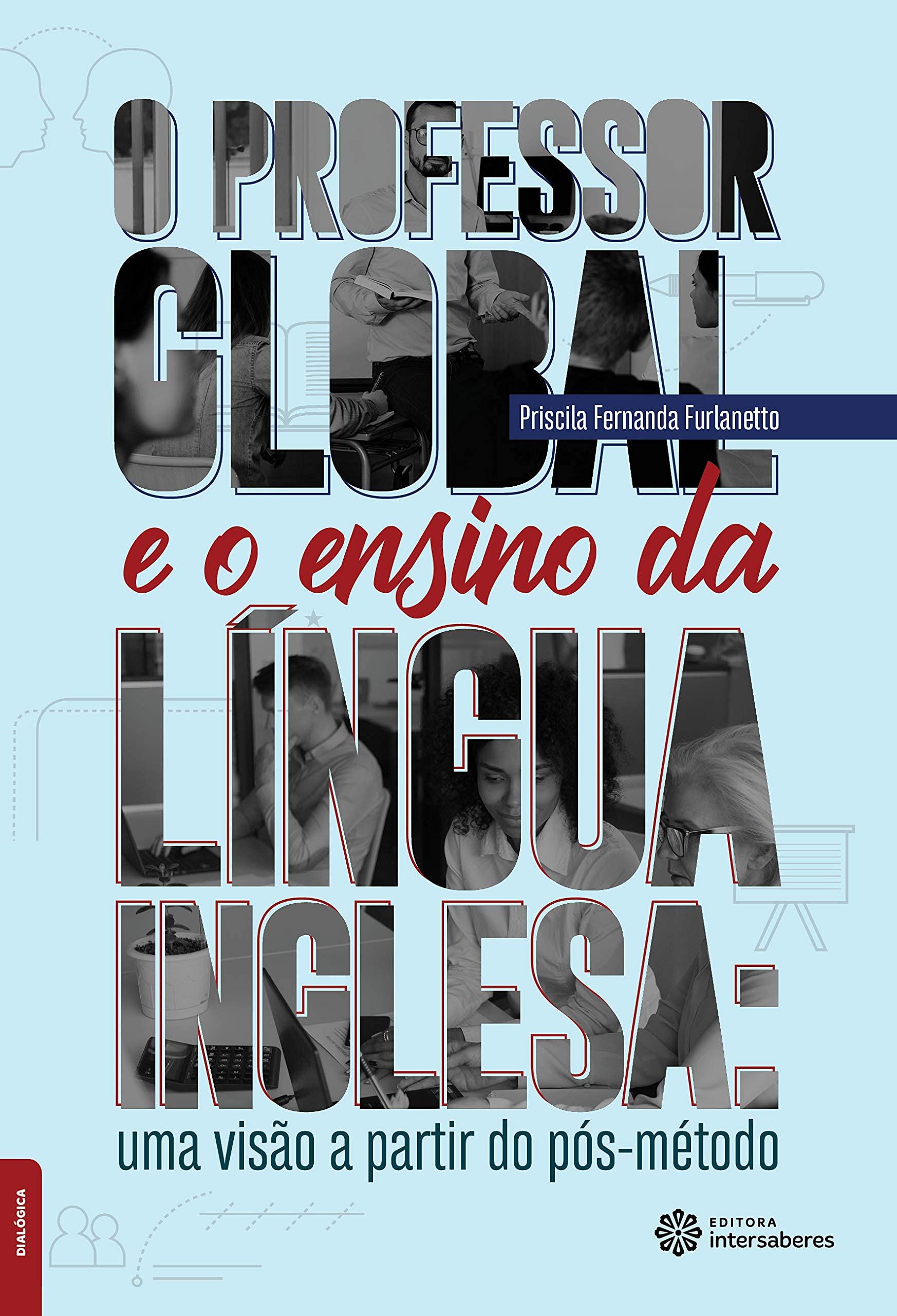 【英語学】岩田彩志「English Resultatives」2020年 O professor global e o ensino da língua inglesa: uma visão a