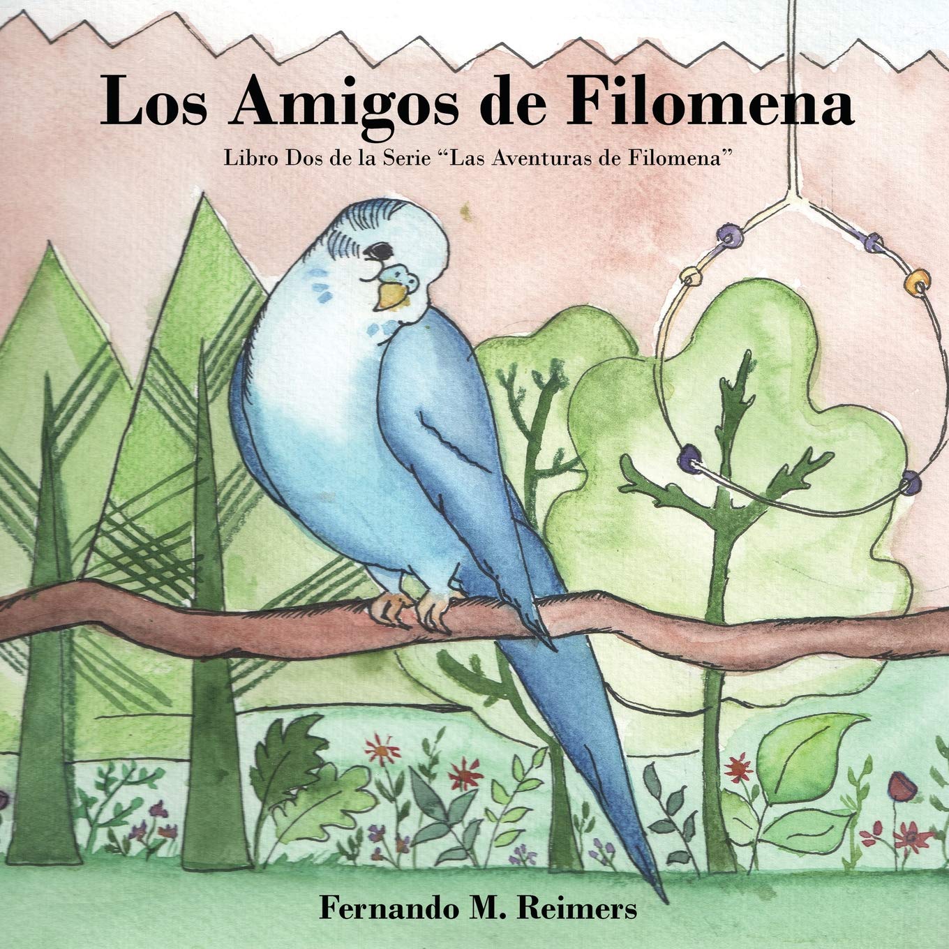 Los Amigos de Filomena (Las Aventuras de Filomena) (Volume 2) (Spanish Edition)