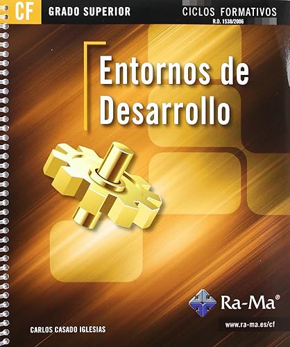 Entornos de Desarrollo (GRADO SUPERIOR) (INFORMATICA GENERAL)