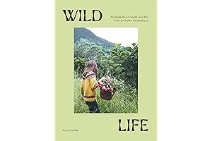 Rewilding: 50 Projects to Reinstate Your Home and Beyond