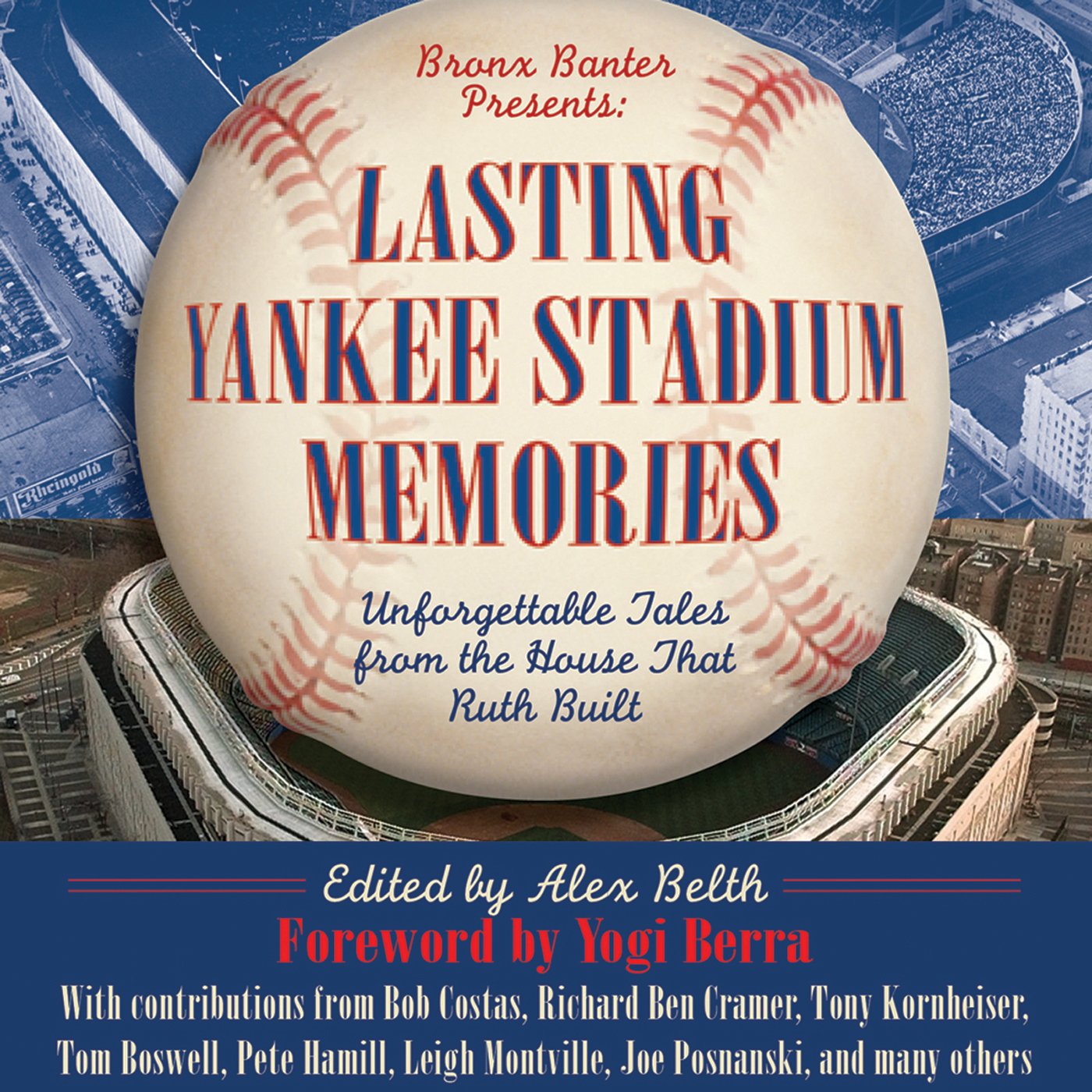 Lasting Yankee Stadium Memories
