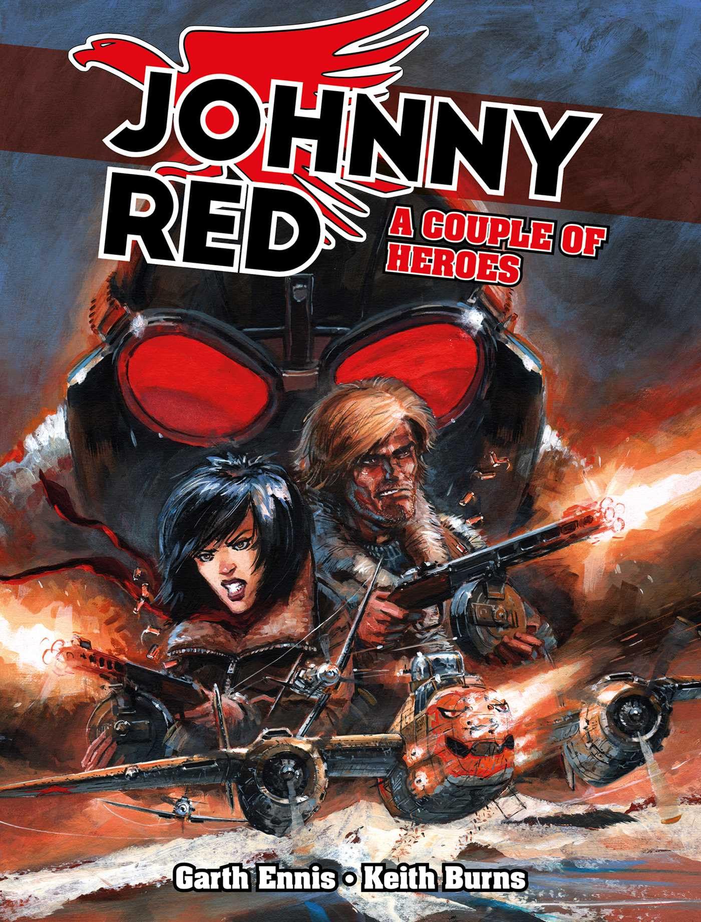 Johnny Red A Couple of Heroes by Garth Ennis HARDBACK 9781837866571