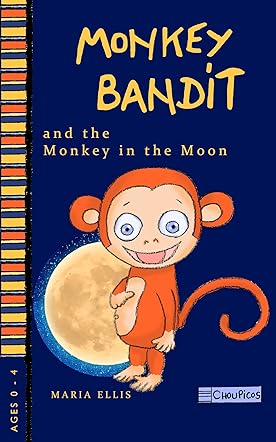 Monkey Bandit and the Monkey in the Moon