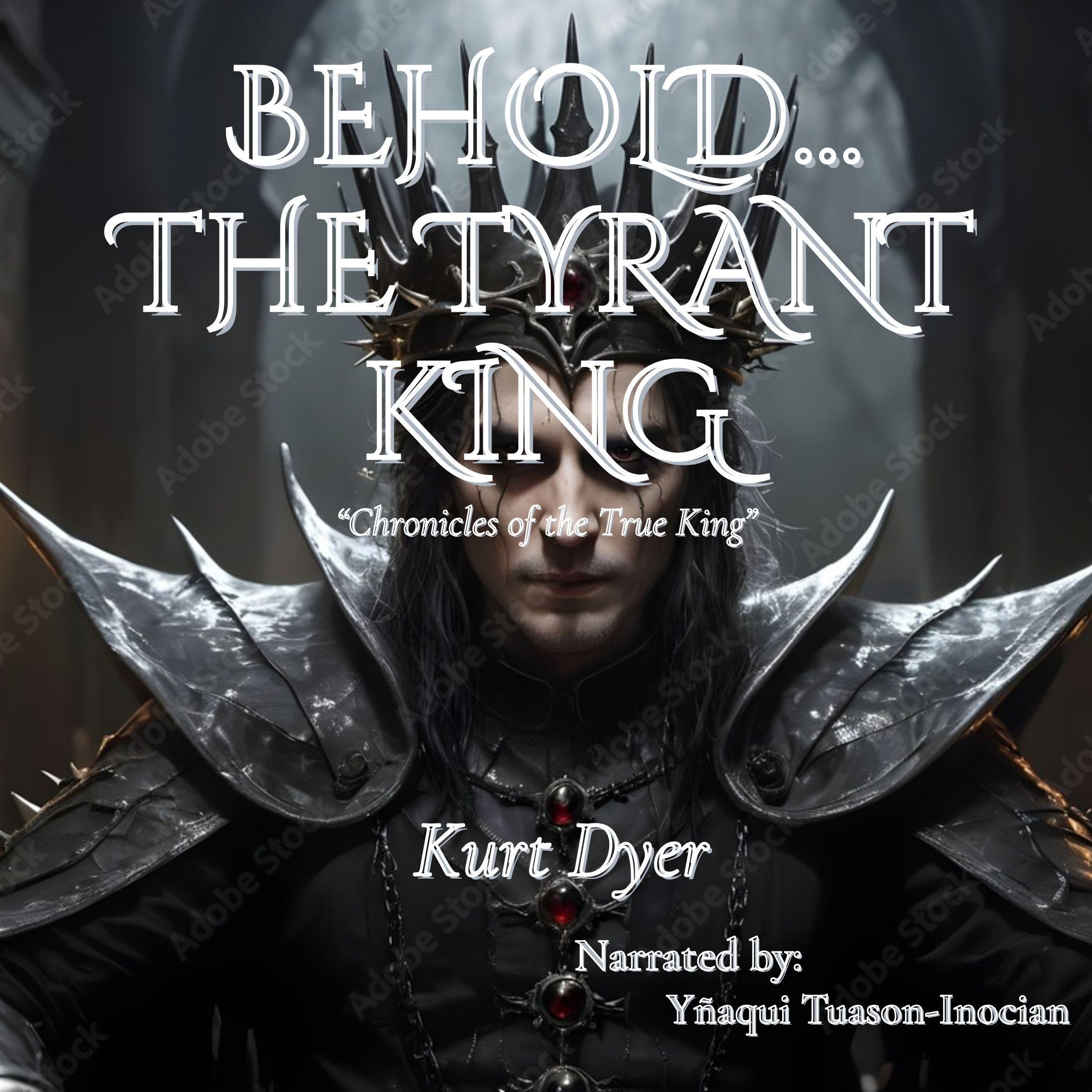 Cover art for Behold... The Tyrant King