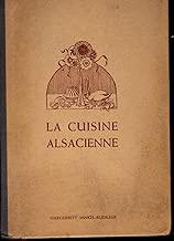 Download La Cuisine alsacienne : Par Marguerite Hinkel-Rudrauf. 2e édition PDF