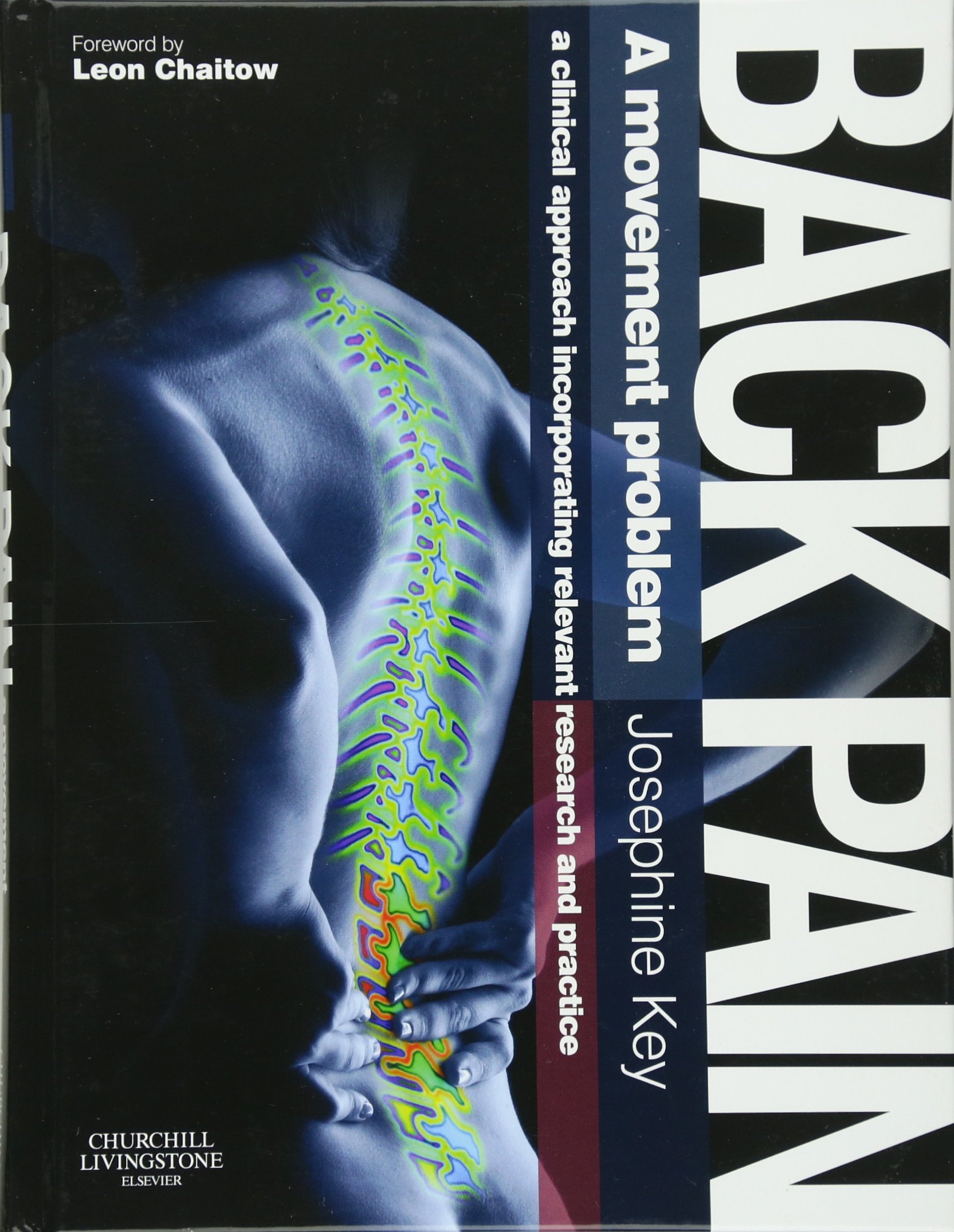 Buy Back Pain - A Movement Problem: A clinical approach incorporating relevant research and practice — BookShops.in