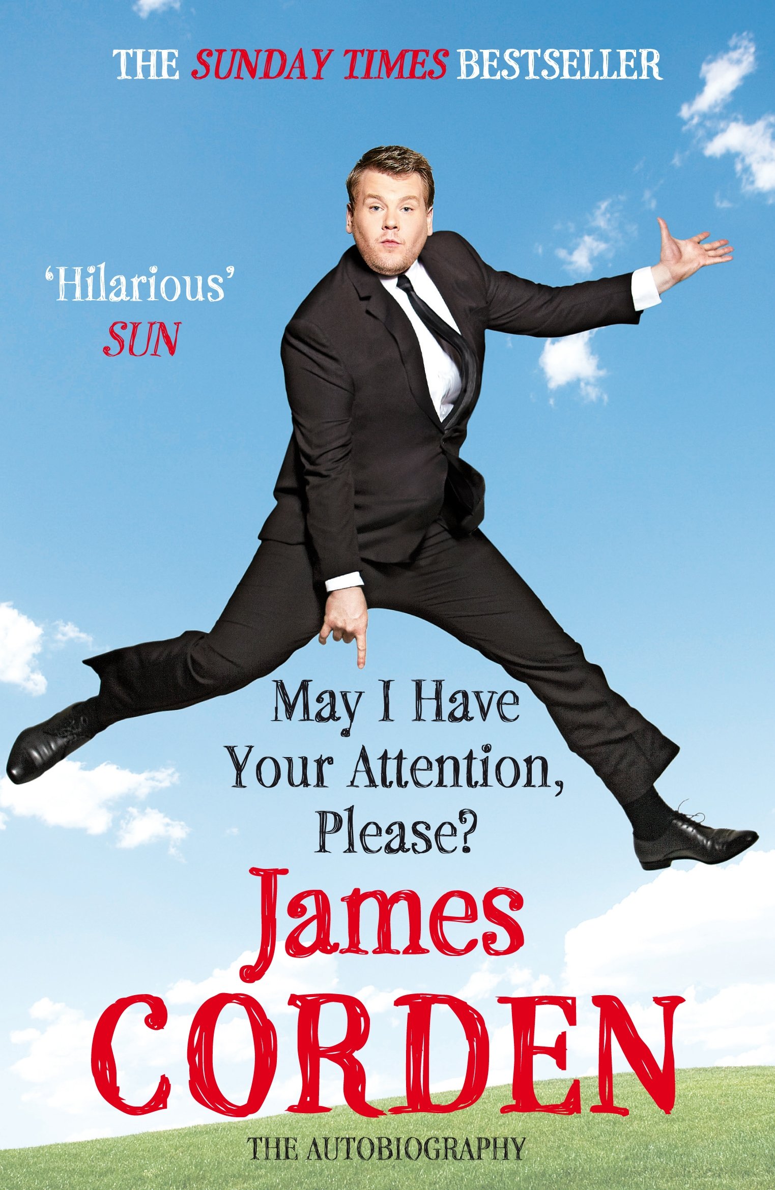 May I Have Your Attention Please?: The Autobiography