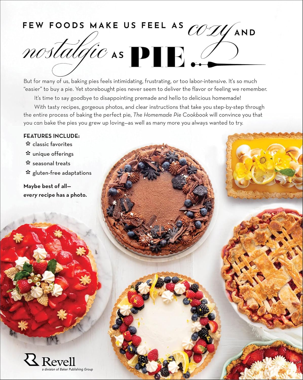 The Homemade Pie Cookbook: 100 Pie, Tart, and Galette Recipes for Every Season (Easy-to-follow, delicious recipes for home, holidays, entertaining and more) - Image 2