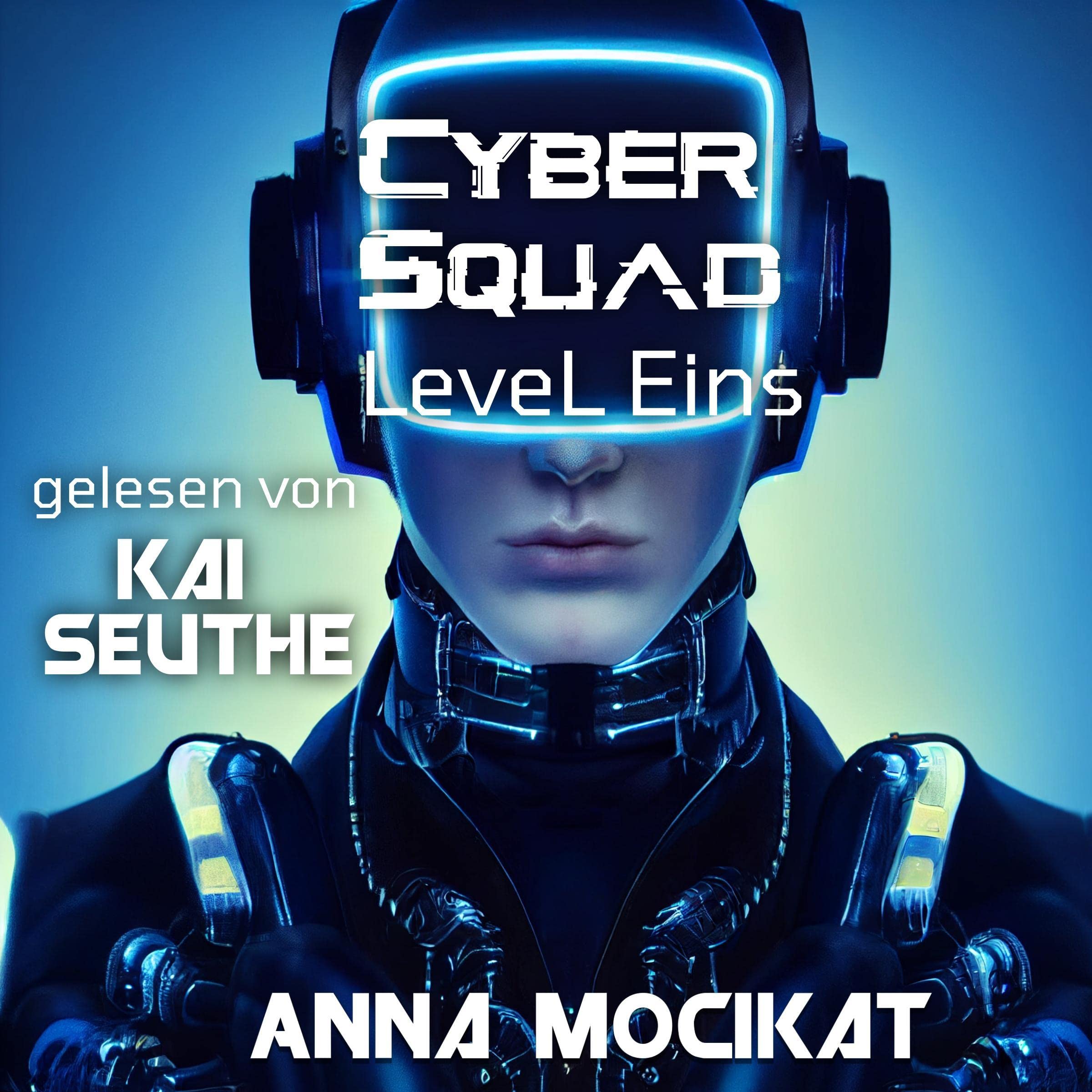Cover art for Cyber Squad: Level Eins (German Edition)
