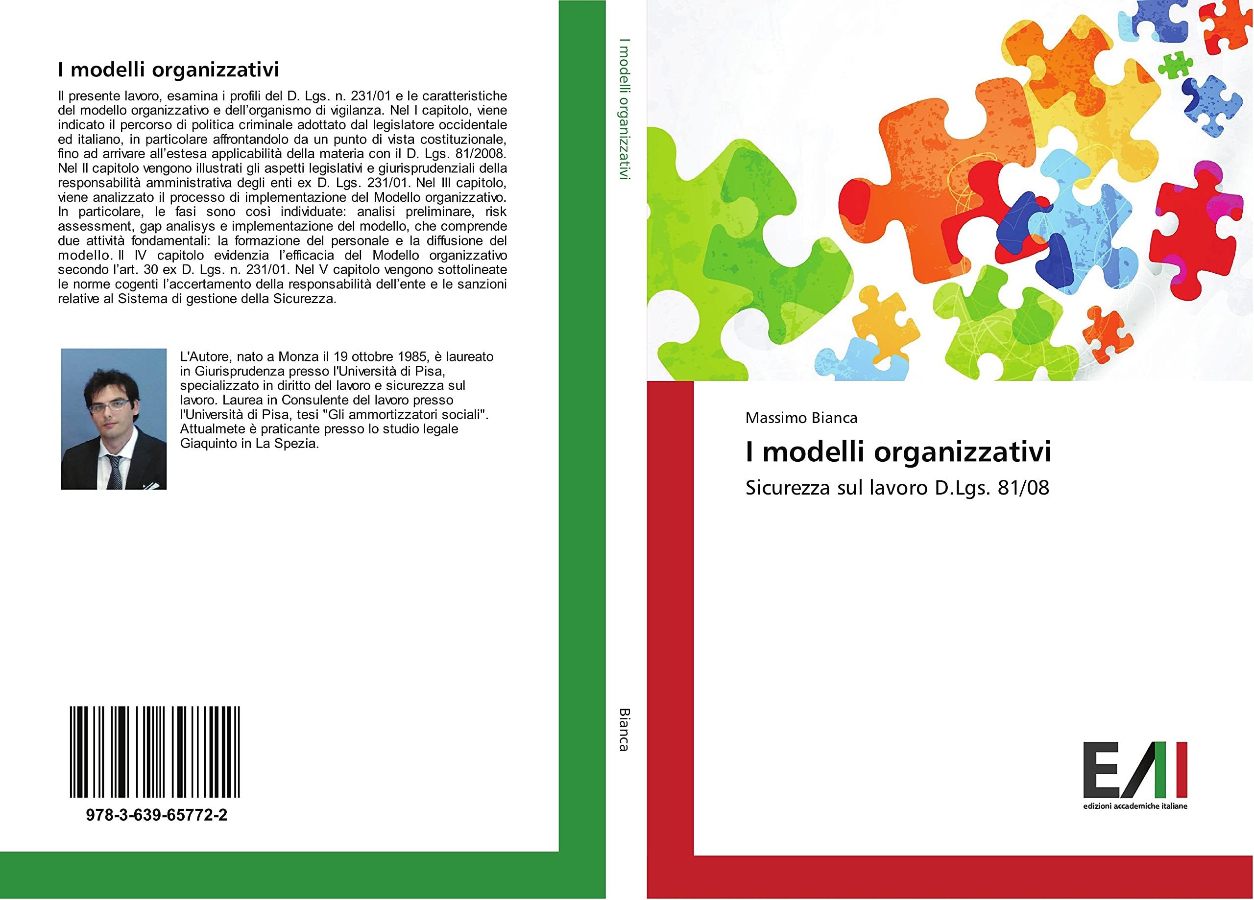 I modelli organizzativi: Sicurezza sul lavoro D.Lgs. 81/08