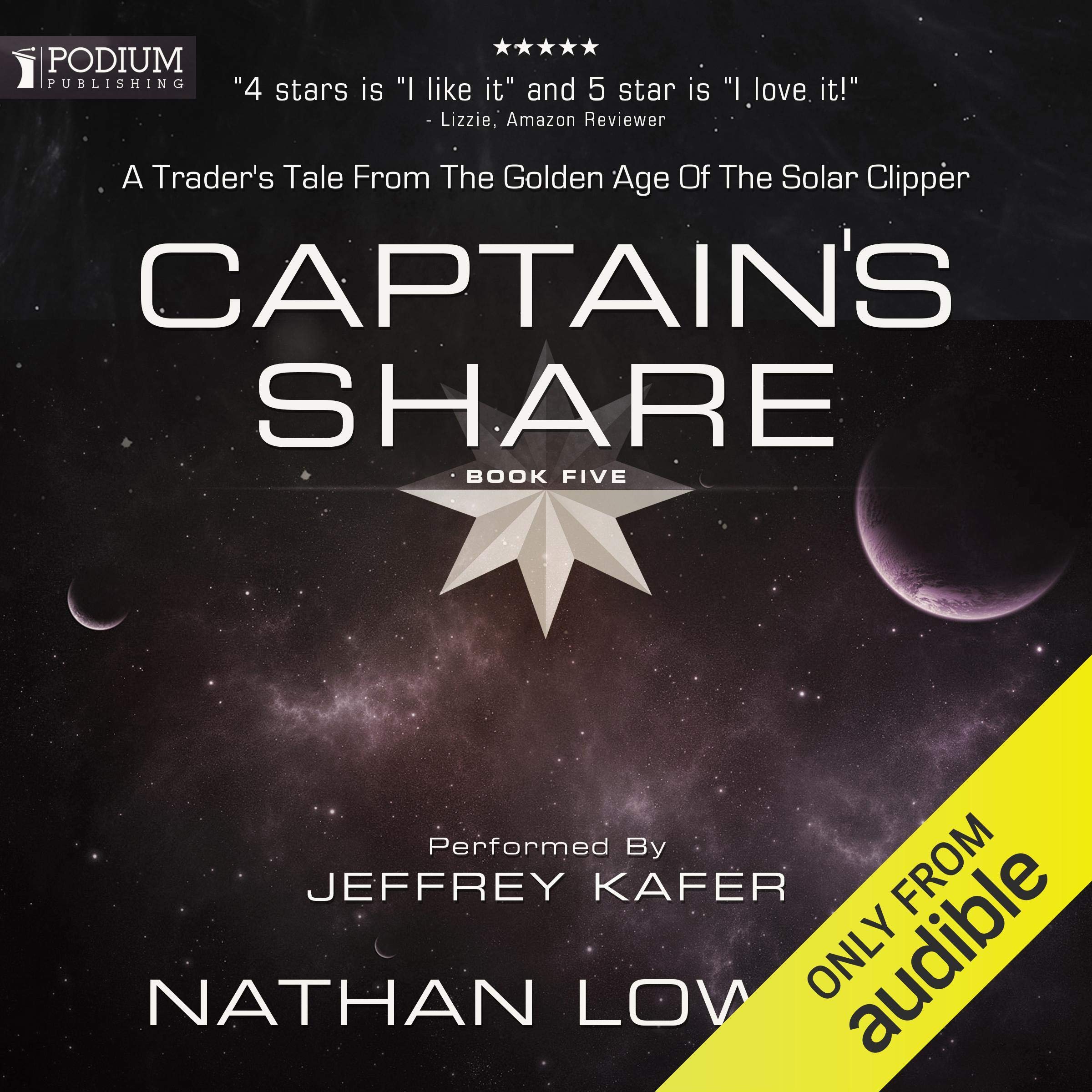 Captain's Share: A Trader's Tale from the Golden Age of the Solar Clipper, Book 5