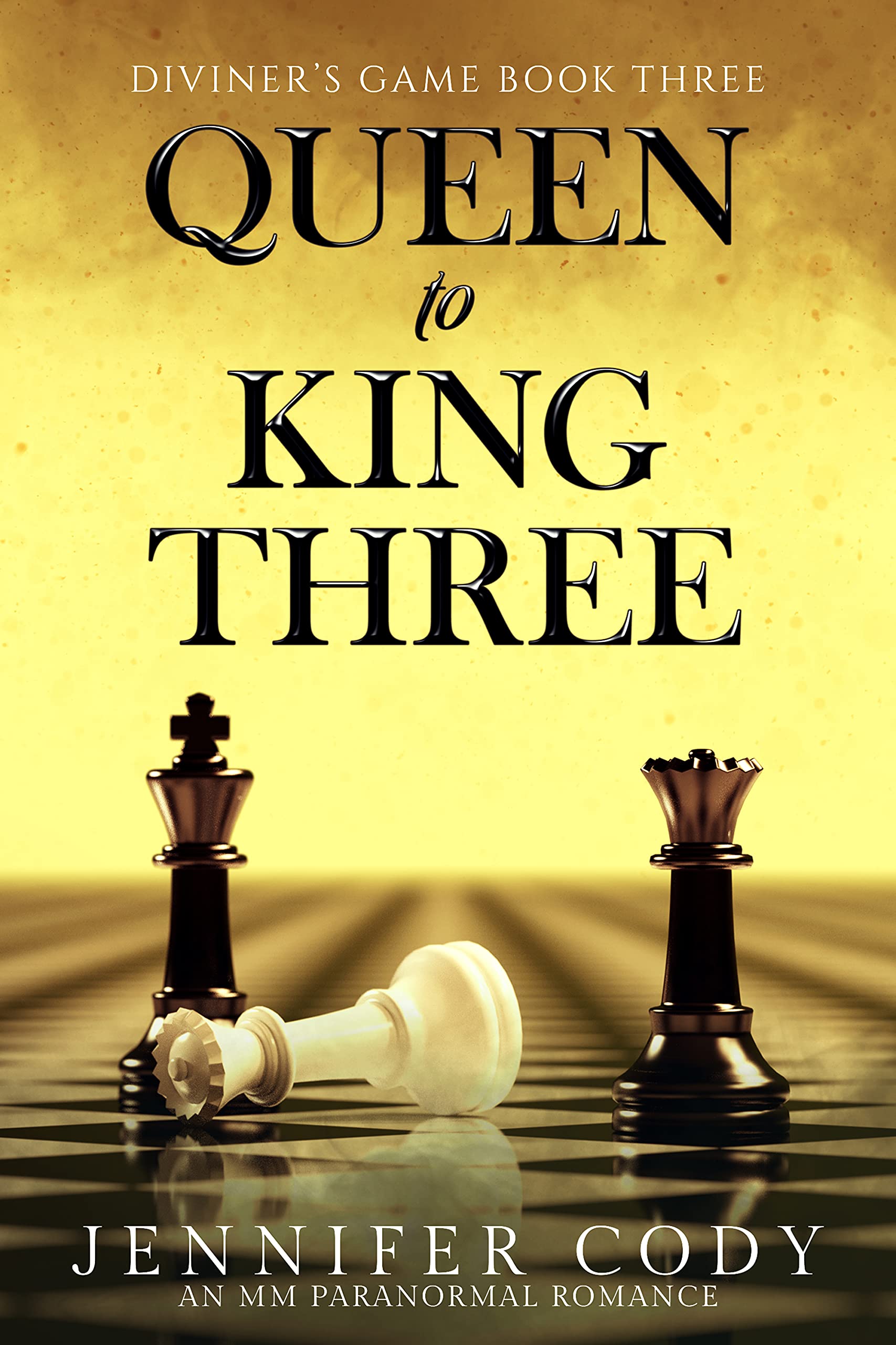 Queen to King Three (Diviner's Game Book 3)