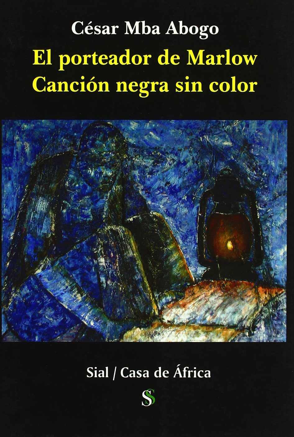 El porteador de Marlow : canción negra sin color