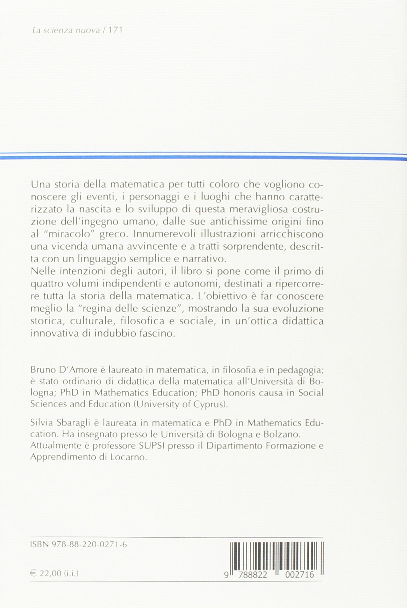 La matematica e la sua storia. Dalle origini al miracolo greco (Vol. 1)