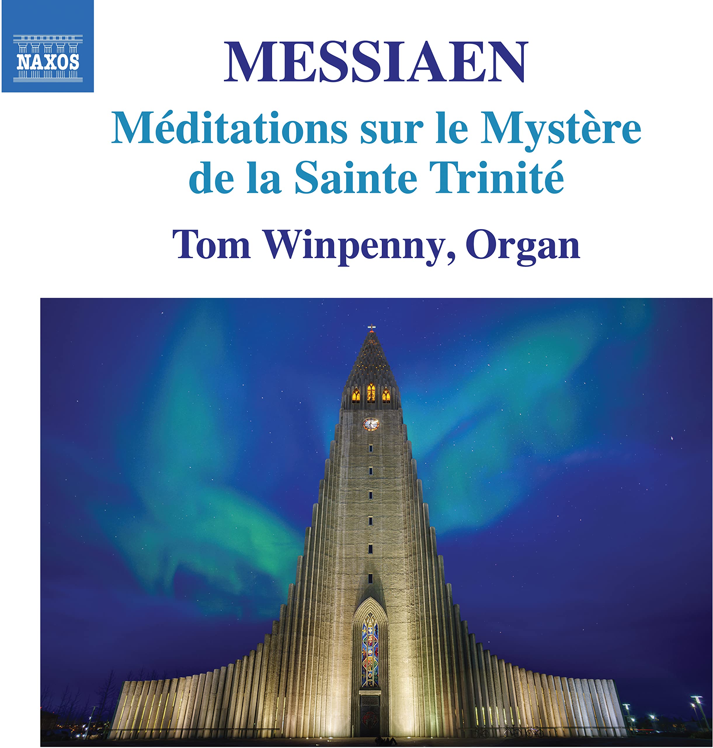 Olivier Messiaen: Méditations sur le mystère de la Sainte Trinité