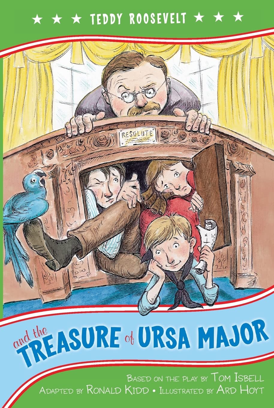 Teddy Roosevelt and the Treasure of Ursa Major (Kennedy Center Presents: Capital Kids)