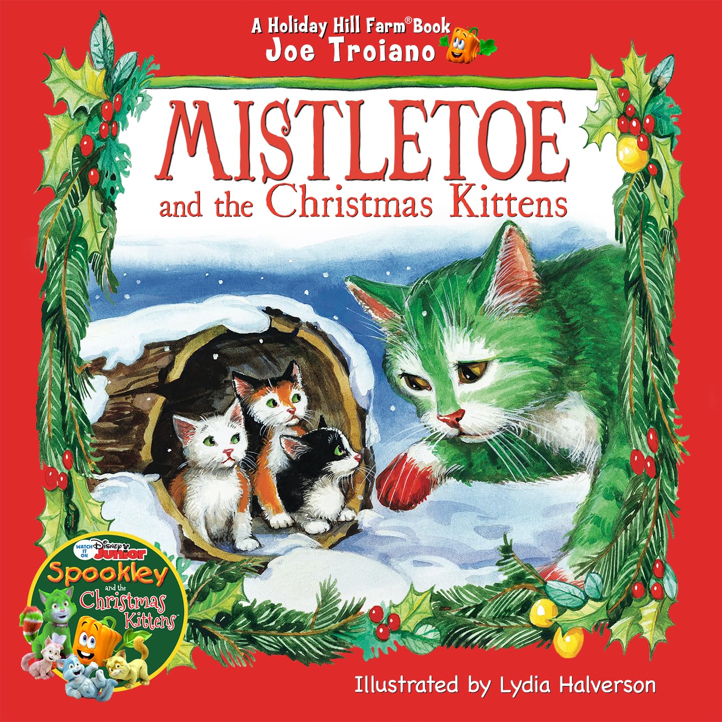 Mistletoe and the Christmas Kittens (The Holiday Hill Farm(r) Book Series)
